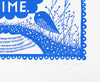 'There Is Only Time' Screenprint