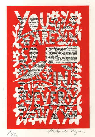 'You Are So Gorgeous' Screenprint