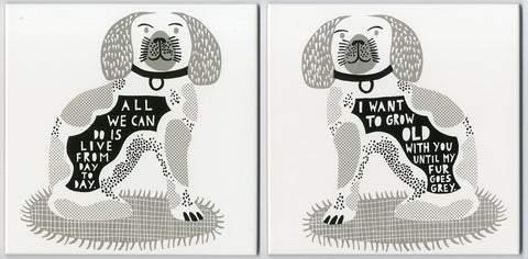 'All we can do  I Want To Grow Old With You Until My Fur Goes Grey' Ceramic Tile d