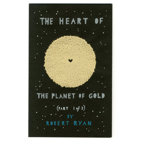 'The Heart Of The Planet Of Gold' Zine Part 1