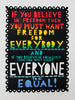 'Everyone To Be Equal' 2020 Black Rainbow Screenprint AP
