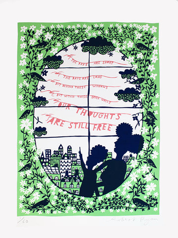 'Our Thoughts Are Still Free' Screenprint (Green)